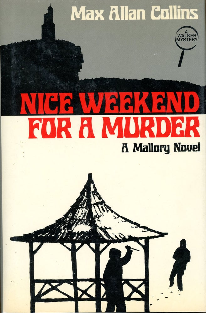 Item #5372 NICE WEEKEND FOR A MURDER. Max Allan Collins.