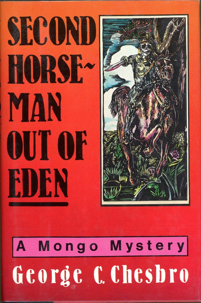 Item #5388 SECOND HORSEMAN OUT OF EDEN. George C. Chesbro.