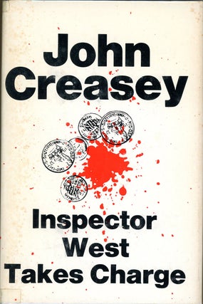 Item #5409 INSPECTOR WEST TAKES CHARGE. John Creasey
