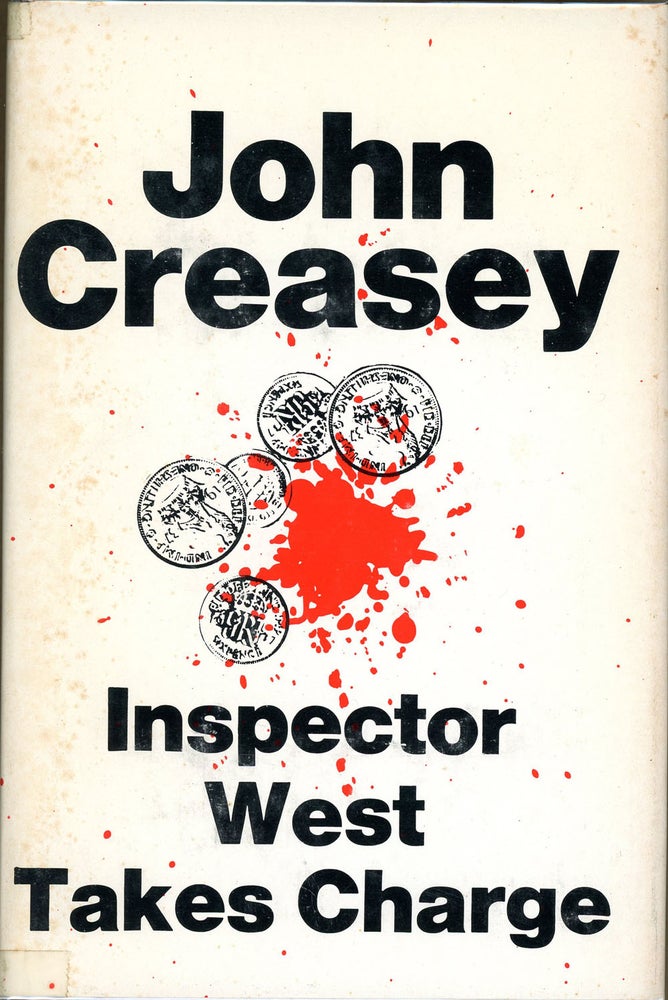 Item #5409 INSPECTOR WEST TAKES CHARGE. John Creasey.