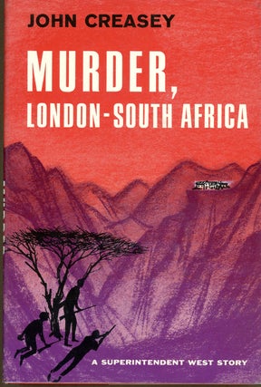 Item #5410 MURDER, LONDON-SOUTH AFRICA. John Creasey