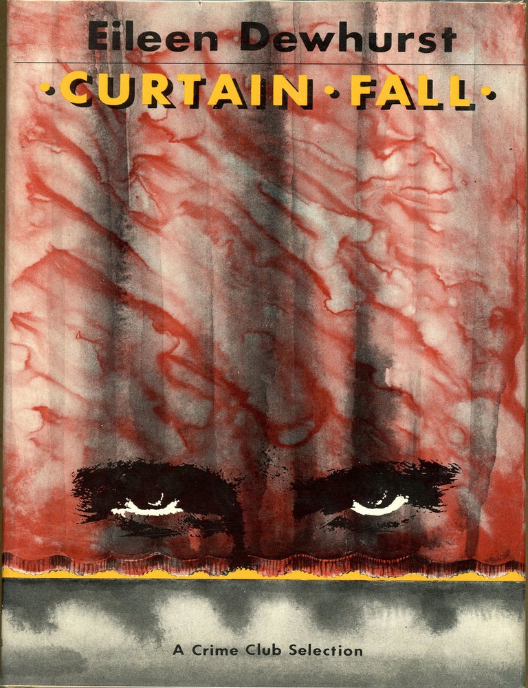 CURTAIN FALL. Eileen Dewhurst.