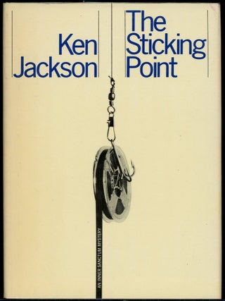 Item #5524 THE STICKING POINT. Ken Jackson