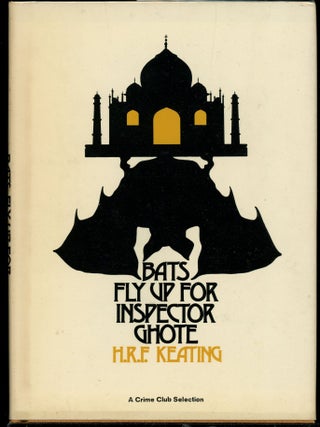 Item #5536 BATS FLY UP FOR INSPECTOR GHOTE. Keating