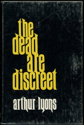 Item #5564 THE DEAD ARE DISCREET. Arthur Lyons