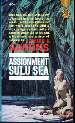Item #6102 ASSIGNMENT SULU SEA. Edward S. Aarons