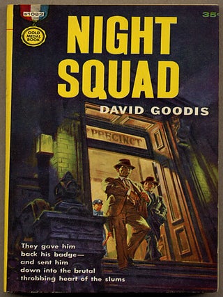Item #6246 NIGHT SQUAD. David Goodis