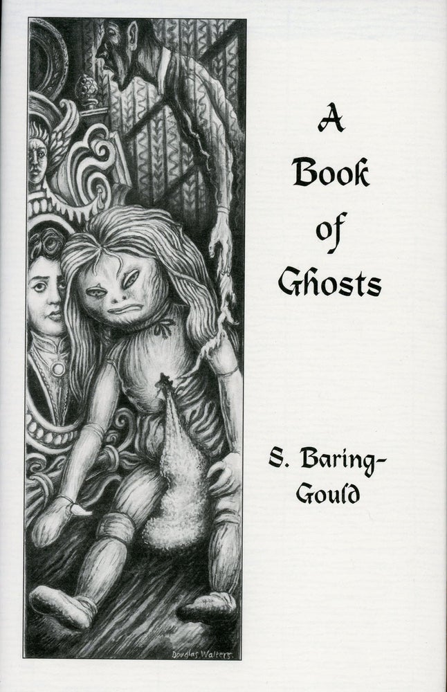 Item #6248 A BOOK OF GHOSTS. Introduction by Richard Dalby. Baring-Gould.