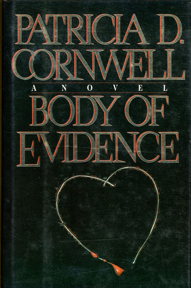 Item #6269 BODY OF EVIDENCE. Patricia D. Cornwell.