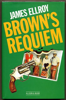Item #6334 BROWN'S REQUIEM. James Ellroy