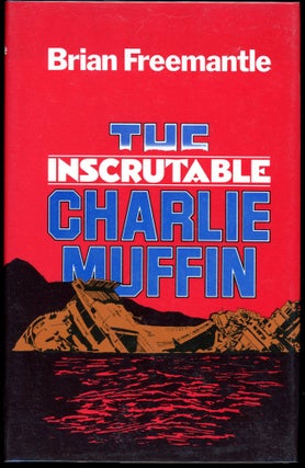 Item #6335 THE INSCRUTABLE CHARLIE MUFFIN. Brian Freemantle