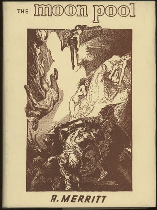 Item #6459 THE MOON POOL. A. Merritt