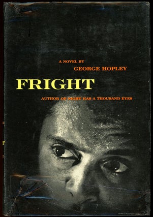 Item #6467 FRIGHT. George Hopley, Cornell Cornell Woolrich