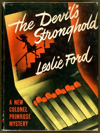 Item #6468 THE DEVIL'S STRONGHOLD. Leslie Ford