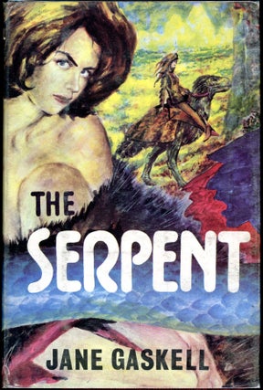 Item #6507 THE SERPENT. Jane Gaskell, Jane Gaskell Lynch