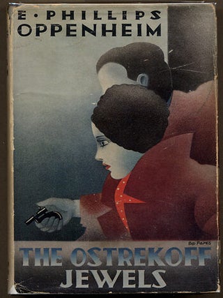 Item #6538 THE OSTREKOFF JEWELS. E. Phillips Oppenheim