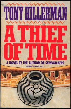 Item #6707 A THIEF OF TIME. Tony Hillerman
