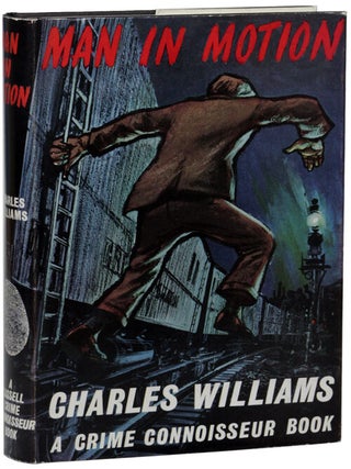 Item #6873 MAN IN MOTION. Charles Williams