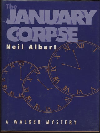 Item #6874 THE JANUARY CORPSE. Neil Albert