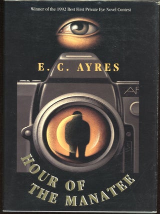 Item #6880 HOUR OF THE MANATEE. E. C Ayres