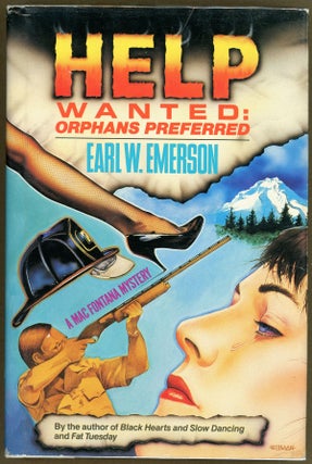 Item #6948 HELP WANTED: ORPHANS PREFERRED. Earl W. Emerson
