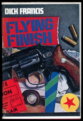 Item #6960 FLYING FINISH. Dick Francis