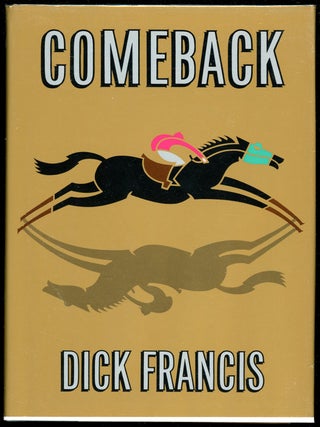 Item #6987 COMEBACK. Dick Francis