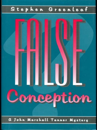 Item #7003 FALSE CONCEPTION. Stephen Greenleaf