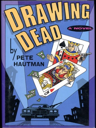Item #7019 DRAWING DEAD. Pete Hautman