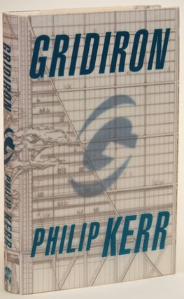 Item #7052 GRIDIRON. Philip Kerr