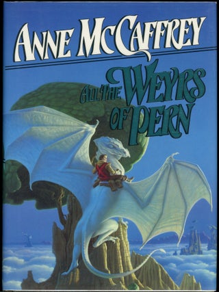 Item #706 ALL THE WEYRS OF PERN. Anne McCaffrey