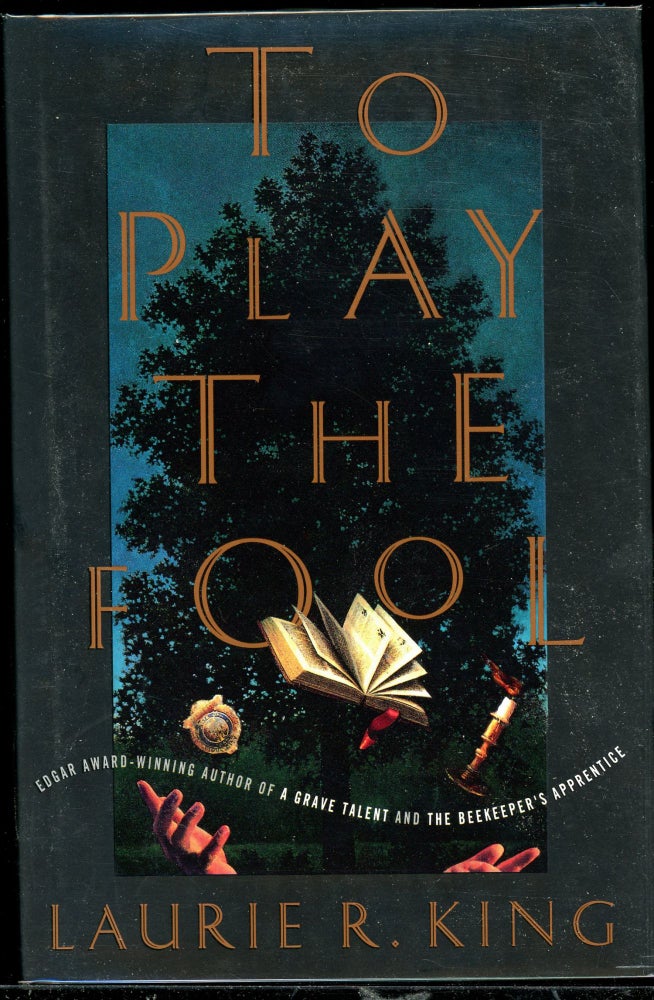 Item #7061 TO PLAY THE FOOL. Laurie R. King.