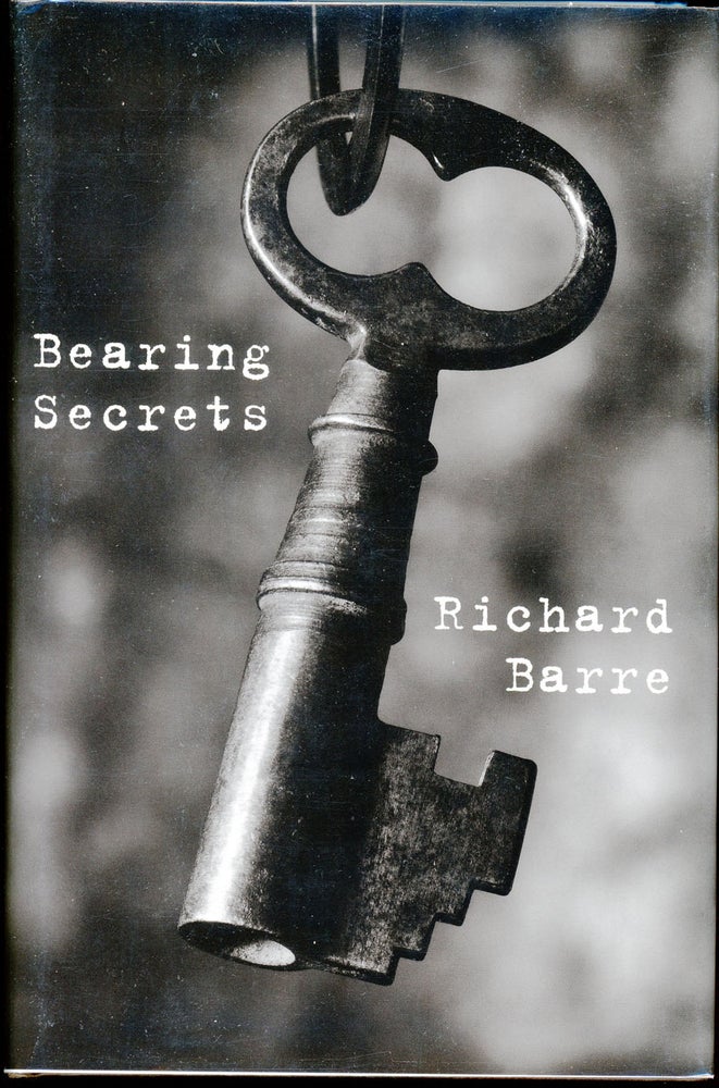 Item #7173 BEARING SECRETS. Richard Barre.
