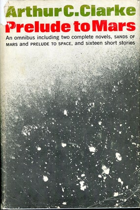 Item #7260 PRELUDE TO MARS. Arthur C. Clarke