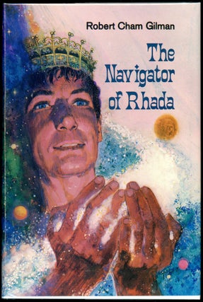 Item #7283 THE NAVIGATOR OF RHADA. Robert Chan Gilman, Alfred Coppel