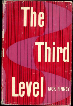 Item #750 THE THIRD LEVEL. Jack Finney, Walter Braden Finney
