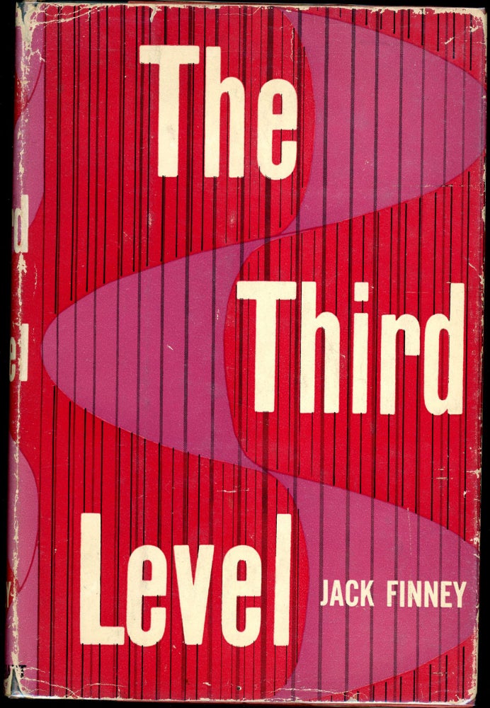Item #750 THE THIRD LEVEL. Jack Finney, Walter Braden Finney.