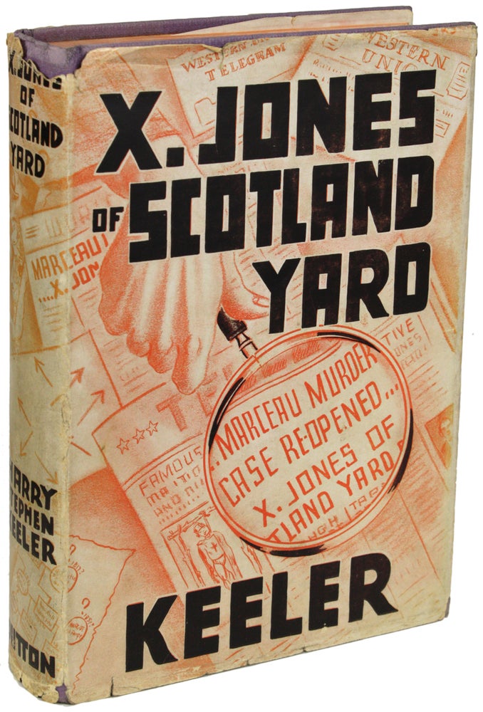 Item #7675 X. JONES OF SCOTLAND YARD. Harry Stephen Keeler.