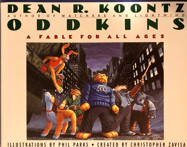 Item #7760 ODDKINS: A FABLE FOR ALL AGES. Dean R. Koontz.