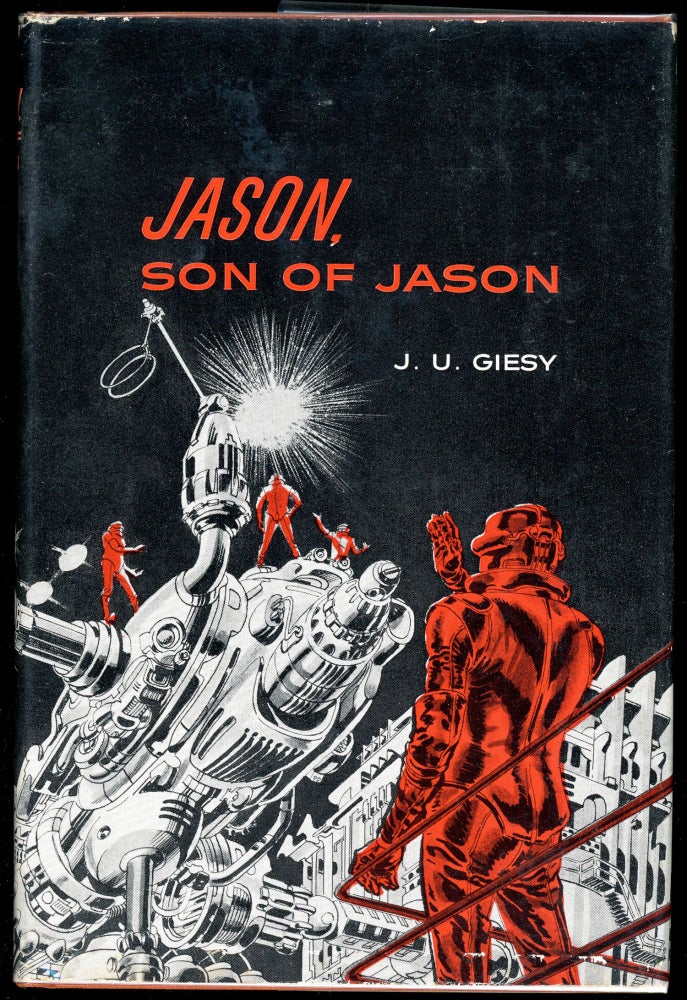 Item #78 JASON, SON OF JASON. Giesy.