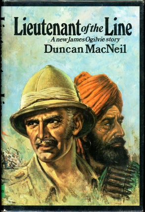 Item #7803 LIEUTENANT OF THE LINE. Philip McCutchan, "Duncan MacNeil"