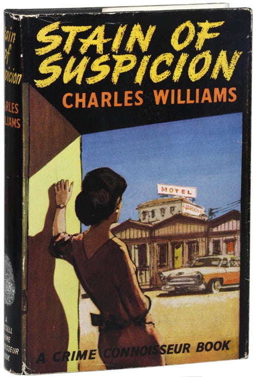 Item #7908 STAIN OF SUSPICION. Charles Williams.