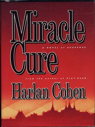 Item #8036 MIRACLE CURE. Harlan Coben