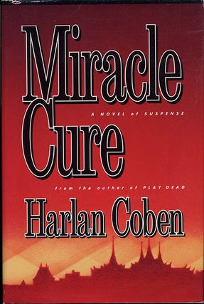 Item #8036 MIRACLE CURE. Harlan Coben