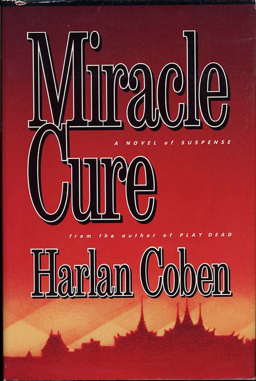 Item #8036 MIRACLE CURE. Harlan Coben.