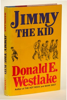 Item #8044 JIMMY THE KID. Donald E. Westlake