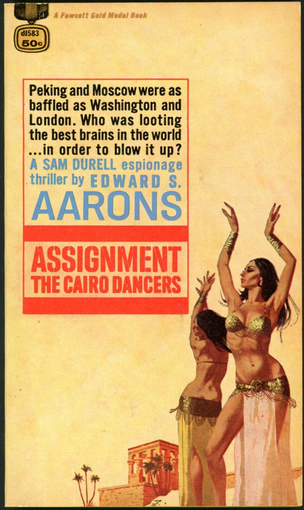Item #8088 ASSIGNMENT: THE CAIRO DANCERS. Edward S. Aarons.