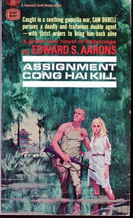 Item #8090 ASSIGNMENT: CONG HAI KILL. Edward S. Aarons