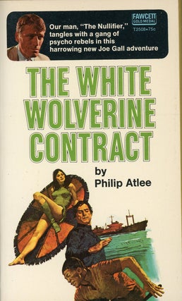 Item #8115 THE WHITE WOLVERINE CONTRACT. Philip Atlee, James Atlee Phillips
