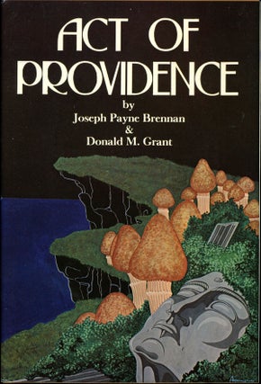 Item #8148 ACT OF PROVIDENCE. Joseph Payne Brennan, Donald M. Grant